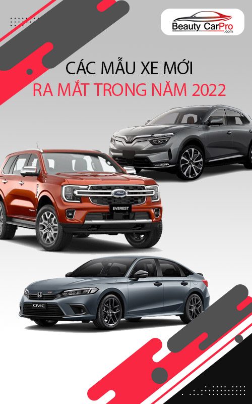 Các mẫu xe ra mắt trong năm 2022